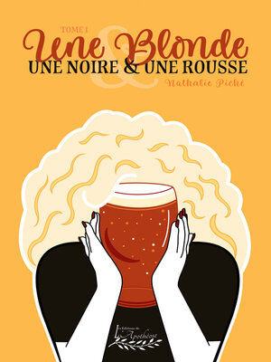 cover image of Une blonde, une noire et une rousse